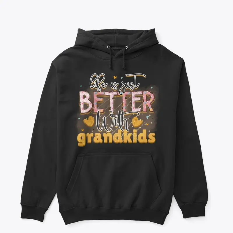 Better with Grandkids