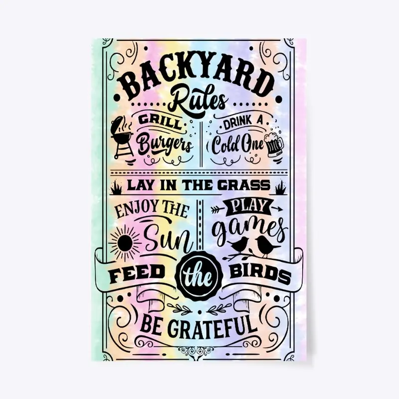 Rules for the Backyard Poster