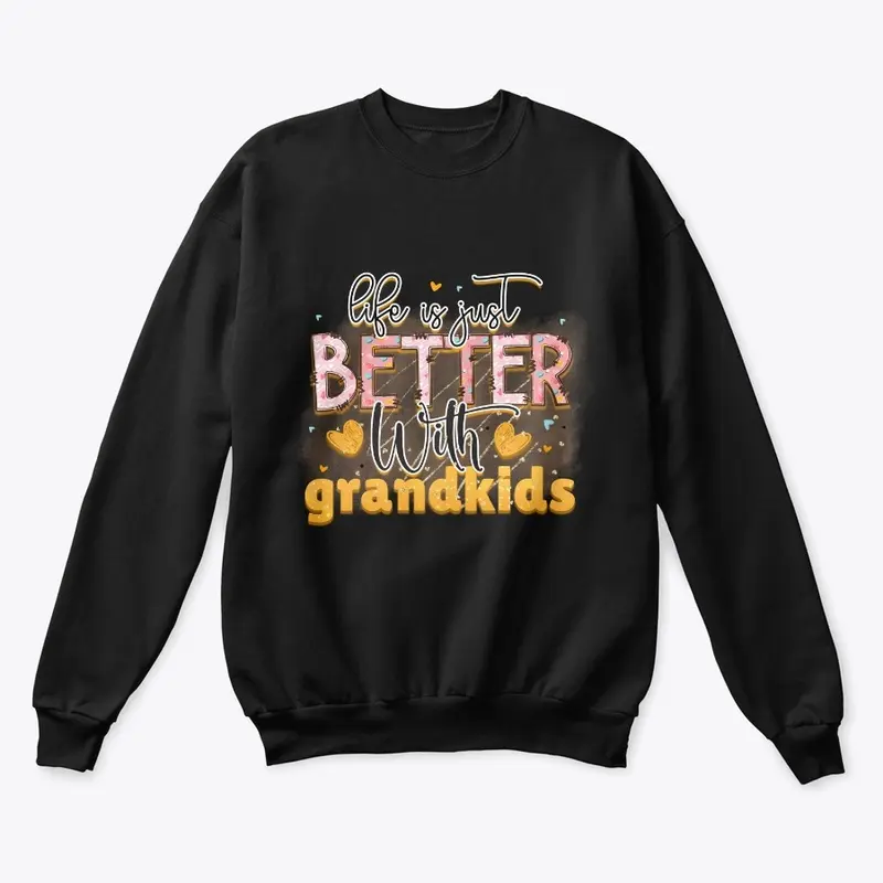 Better with Grandkids