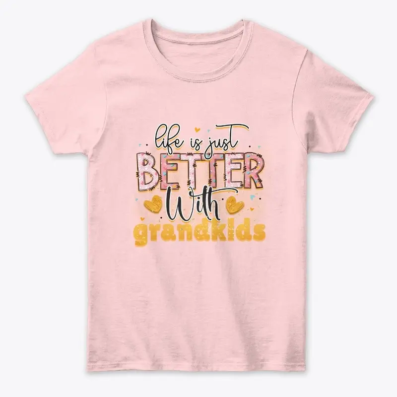 Better with Grandkids