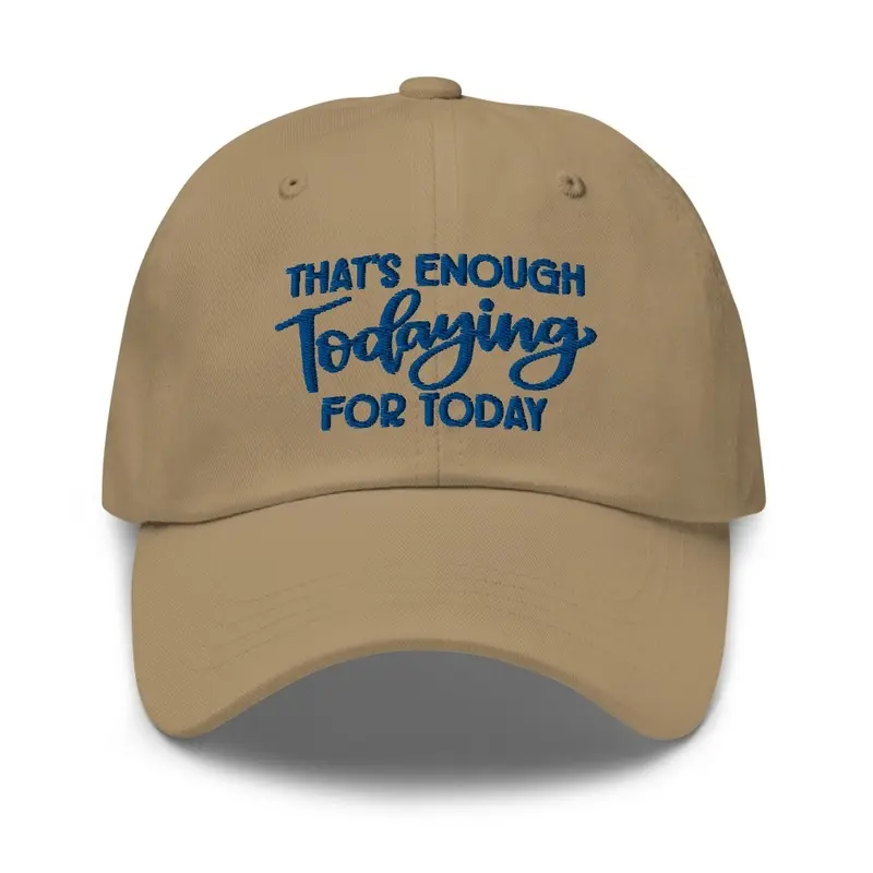 Hat Enough for today